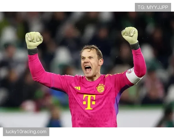 特写：诺伊尔两次神扑后振臂怒吼，稳定拜仁军心